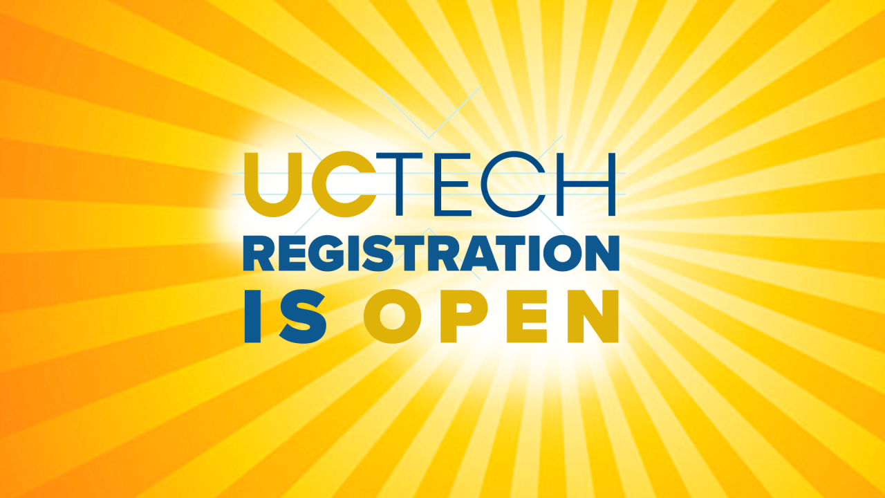 The 2024 UC Tech Annual Conference Registration is Open!